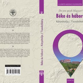 Béke és háború - Tiszabökény/Kárpátalja